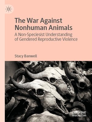 cover image of The War Against Nonhuman Animals